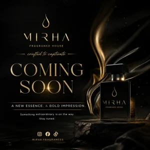 Mirha Fragrances coming soon